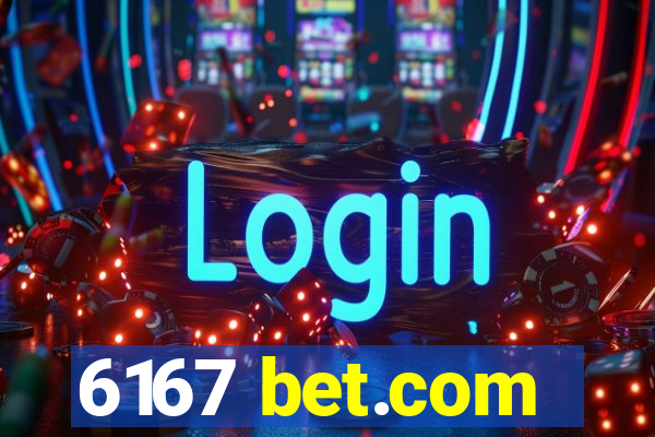 6167 bet.com